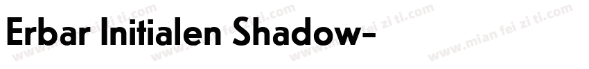 Erbar Initialen Shadow字体转换